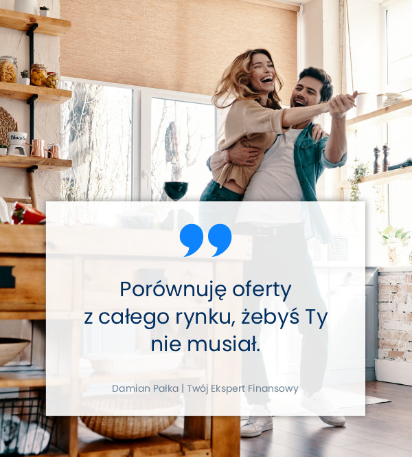 Porównuję oferty z całego rynku, żebyś Ty nie musiał